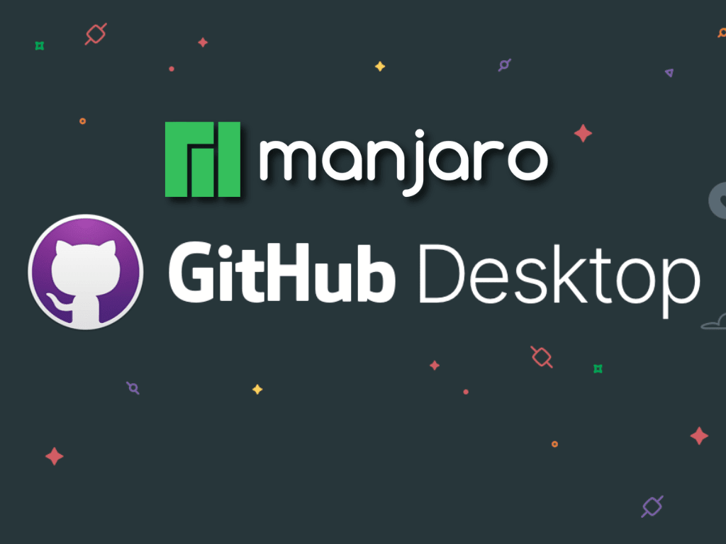 How to Install GitHub Desktop on Manjaro Linux