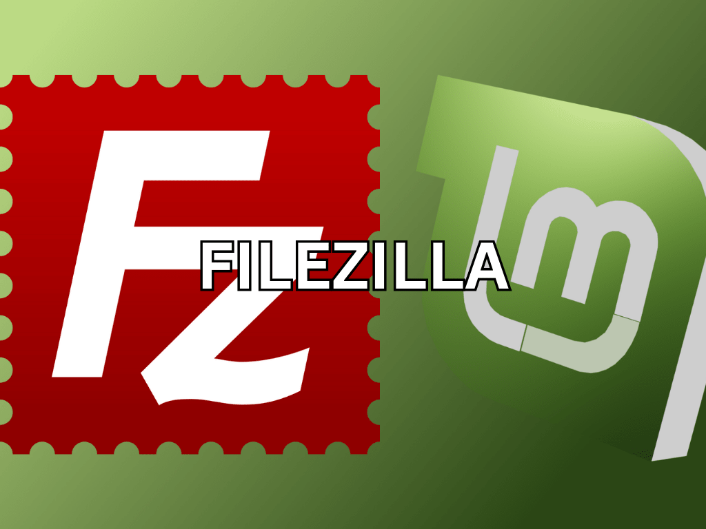How to Install FileZilla on Linux Mint