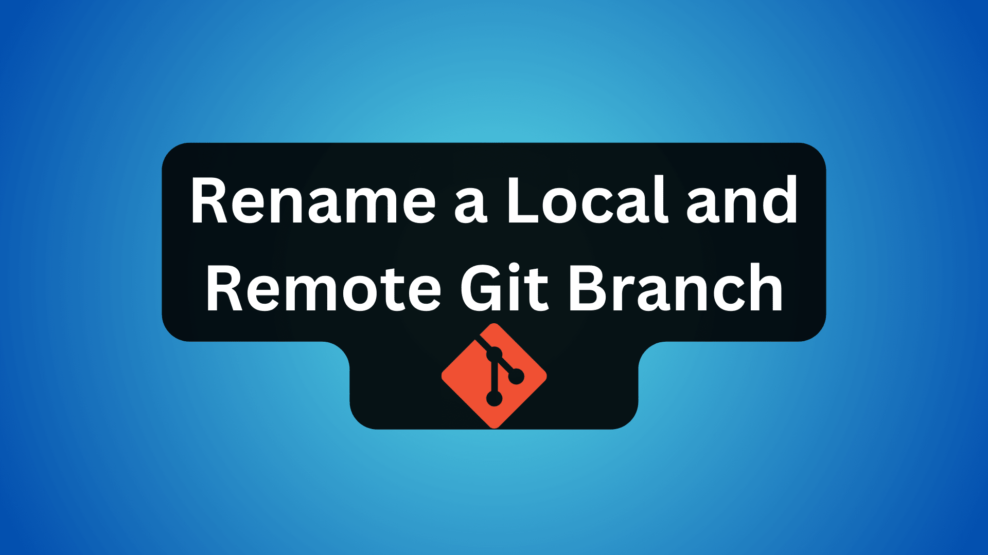 Step-by-step guide on renaming local and remote Git branches