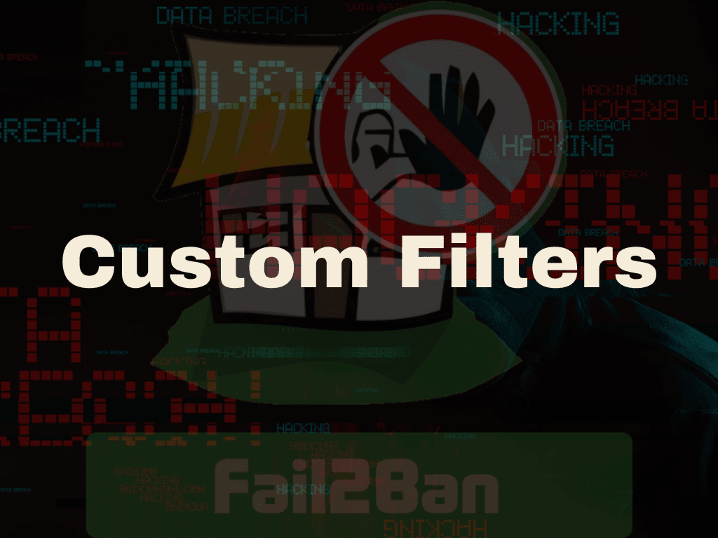 Fail2Ban Custom Filters - 20 Example Configurations