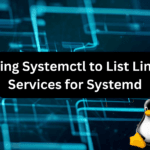 Using Systemctl to List Linux Services for Systemd