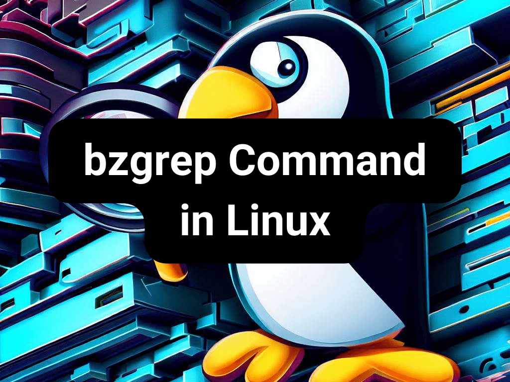 bzgrep Command in Linux with Examples