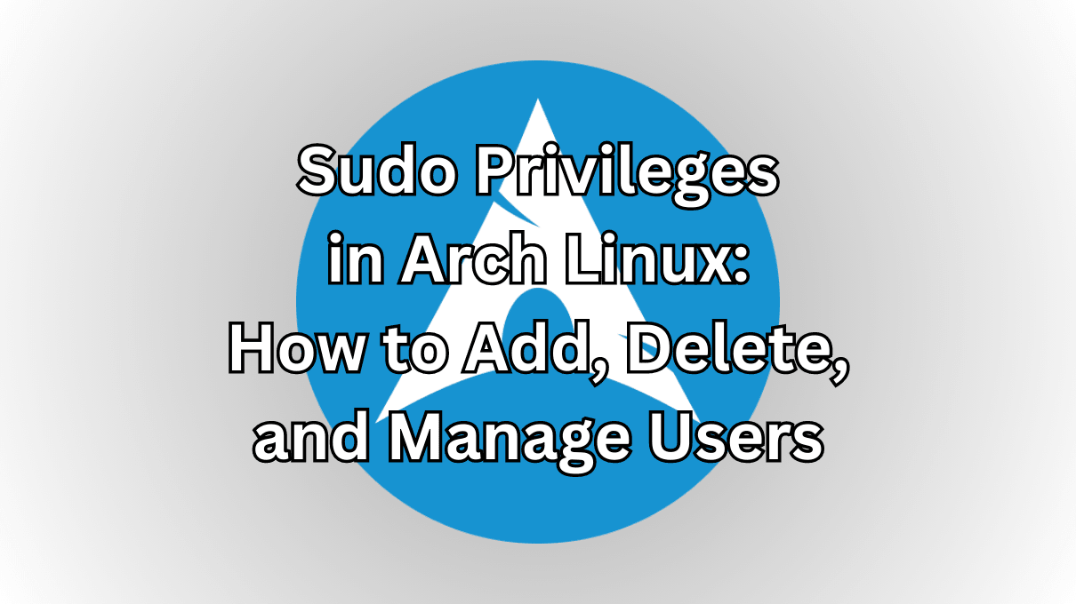 Graphical representation of user management in Arch Linux, showcasing sudo privileges assignment.
